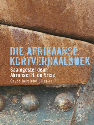 cover image of Die Afrikaanse Kortverhaalboek